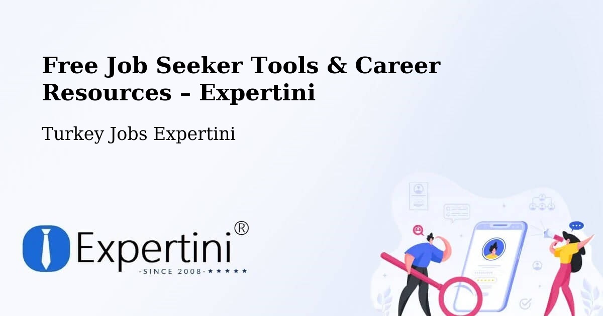 Free Job Seeker Tools & Career Resources – Yenişarbademli - Yenişarbademli, Turkey Jobs Expertini