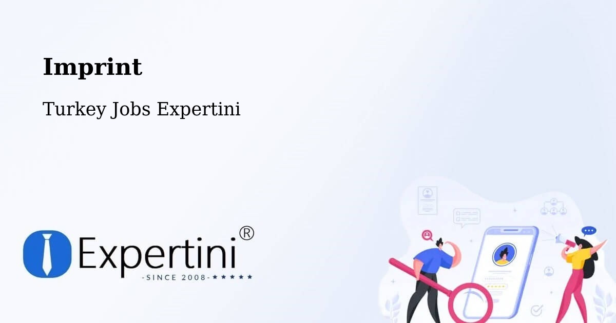Imprint – Yenişarbademli - Turkey Jobs Expertini